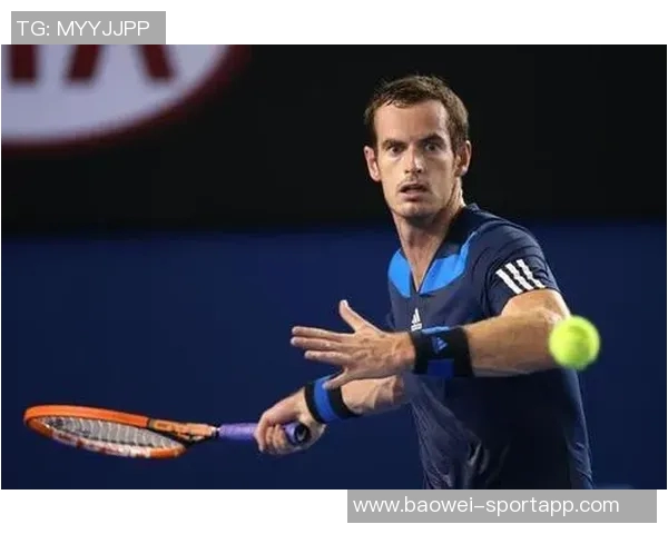 穆雷分享大幅领先时的心态调整与沟通技巧应对场上逆转挑战