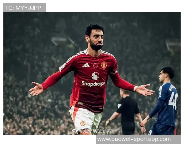 明年夏天B费或再陷转会与留队抉择曼联未来充满变数